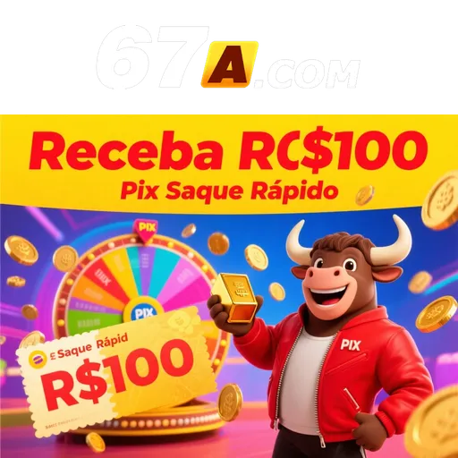 67A Ganhe R$ 100,00 Gratis